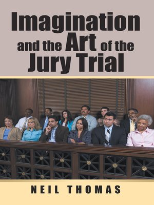 cover image of Imagination and the Art of the Jury Trial
